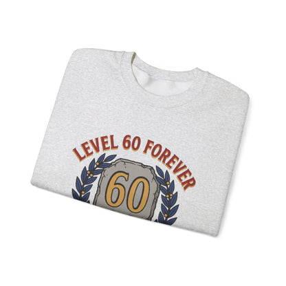 Level 60 Forever – Sweatshirt