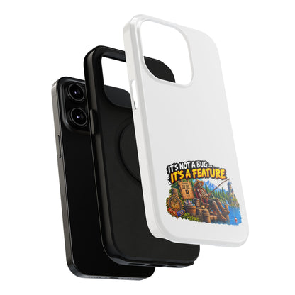 Phone Case — 'It's Not a Bug… It's a Feature' Heavy-Duty Impact-Resistant Phone Case