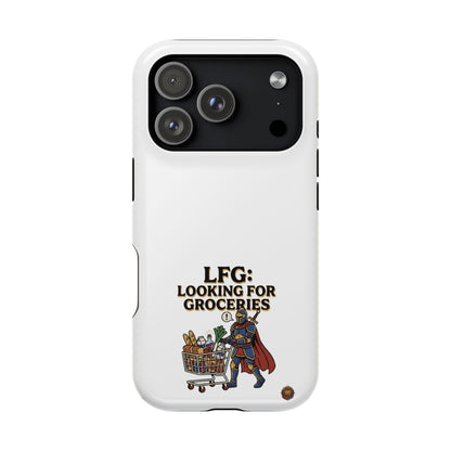 Phone Case — 'LFG: Looking for Groceries' Heavy-Duty Impact-Resistant Phone Case