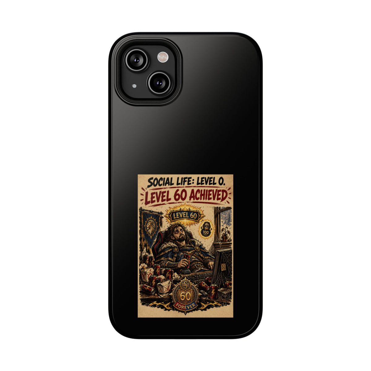 Phone Case — 'Social Life: Level 0 — Level 60 Achieved (Lion Banner)' Heavy-Duty Impact-Resistant Phone Case
