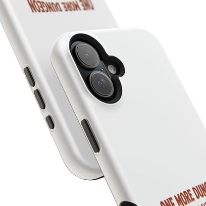 One More Dungeon – Phone Case
