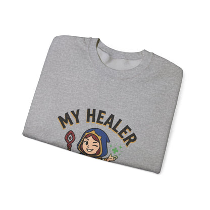 My Healer Is My Wife – Sweatshirt
