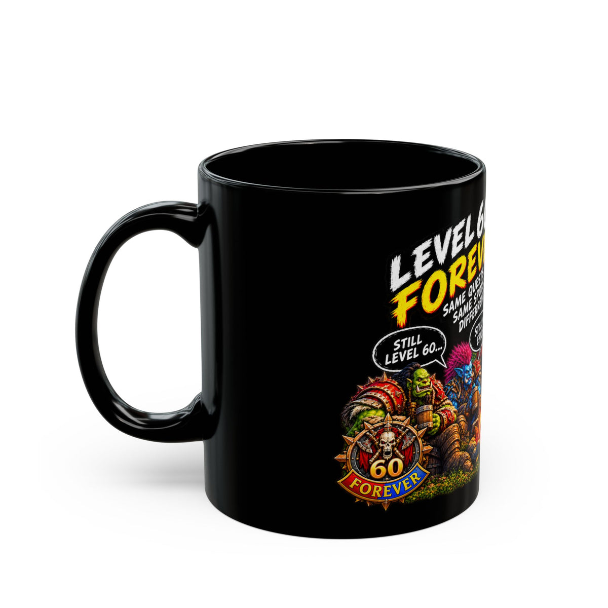 Level 60 Forever Campfire – Black Mug (11oz & 15oz)