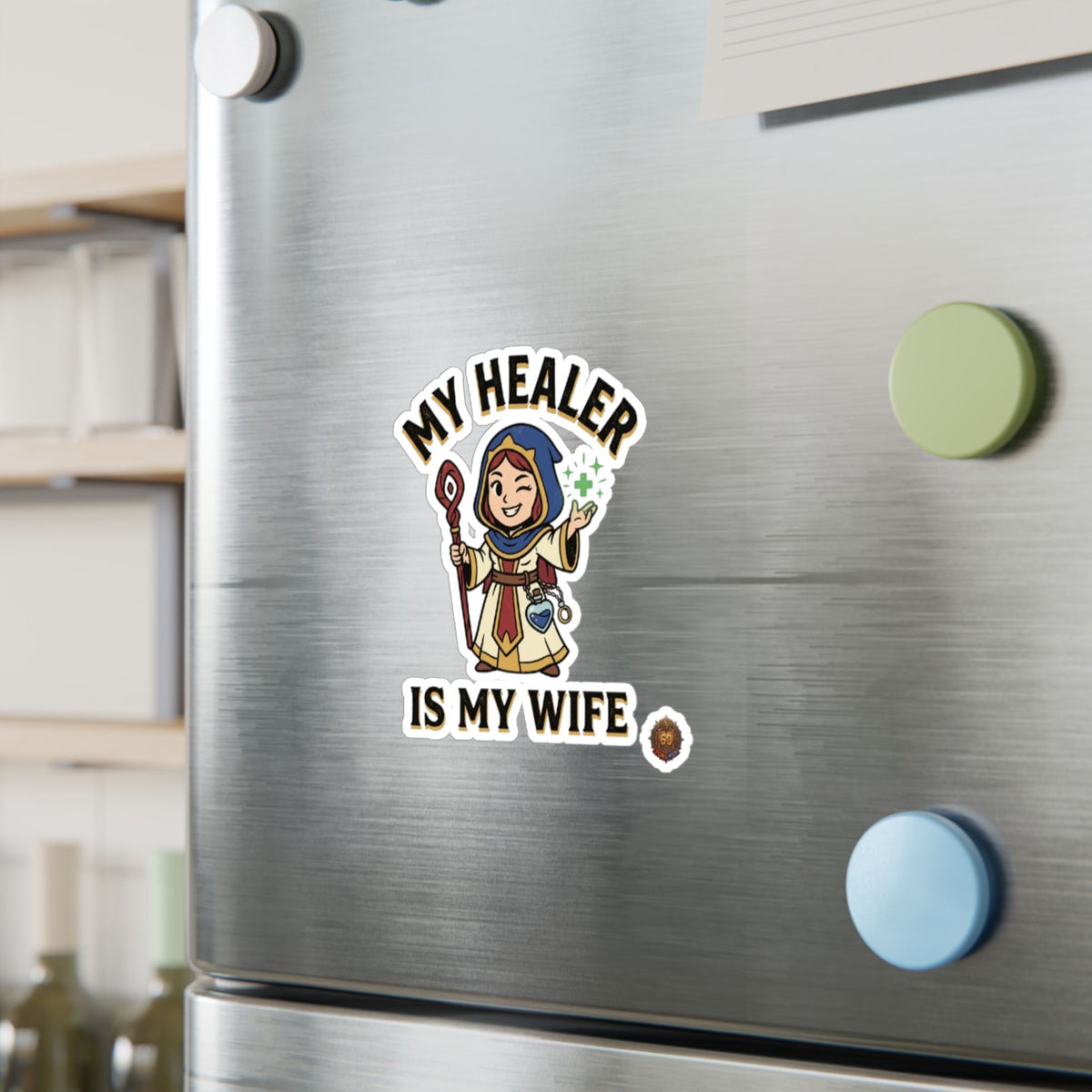 My Healer Is My Wife – Sticker
