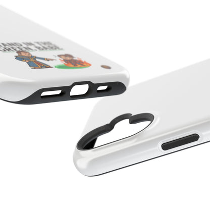 Phone Case — 'Stand in the Green, Babe' Heavy-Duty Impact-Resistant Phone Case