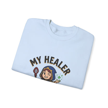 My Healer Is My Wife – Sweatshirt