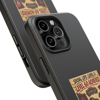 Phone Case — 'Social Life: Level 0 — Level 60 Achieved (Skull Banner)' Heavy-Duty Impact-Resistant Phone Case