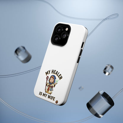 Phone Case — 'My Healer Is My Wife' Heavy-Duty Impact-Resistant Phone Case