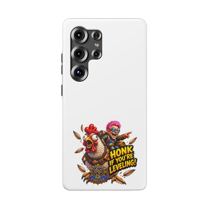 Honk If You're Leveling – Phone Case