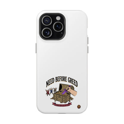 Phone Case — 'Need Before Greed' Heavy-Duty Impact-Resistant Phone Case