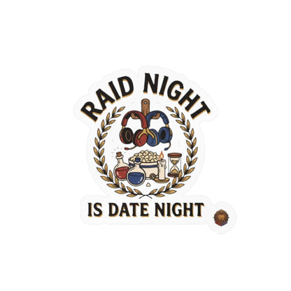 Raid Night Is Date Night – Poster Decal