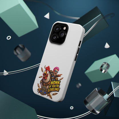 Honk If You're Leveling – Phone Case