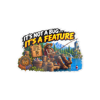 It's Not a Bug, It's a Feature – Sticker