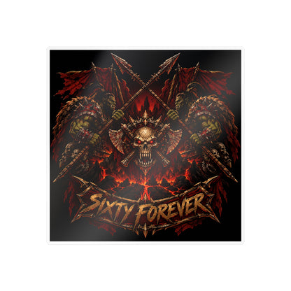 Sixty Forever – Skull & Axes – Poster Decal
