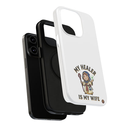 Phone Case — 'My Healer Is My Wife' Heavy-Duty Impact-Resistant Phone Case