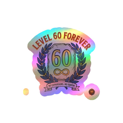 Level 60 Forever – Sticker