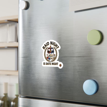 Raid Night Is Date Night – Sticker