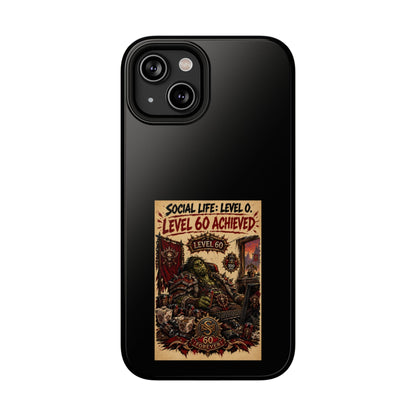 Phone Case — 'Social Life: Level 0 — Level 60 Achieved (Skull Banner)' Heavy-Duty Impact-Resistant Phone Case