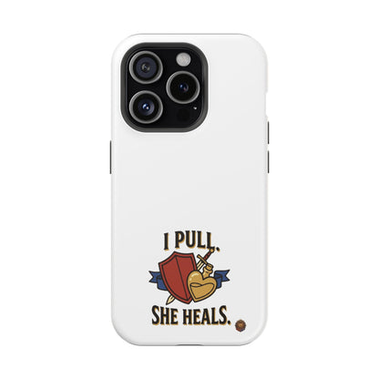 Phone Case — 'I Pull. She Heals.' Heavy-Duty Impact-Resistant Phone Case