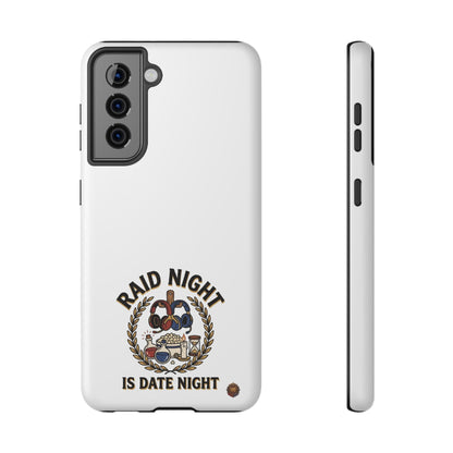Raid Night Is Date Night – Phone Case