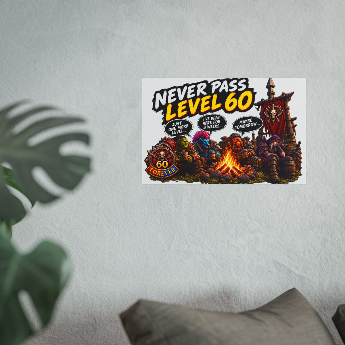 Never Pass Level 60 – Fine Art Poster | Sixty Forever Co.