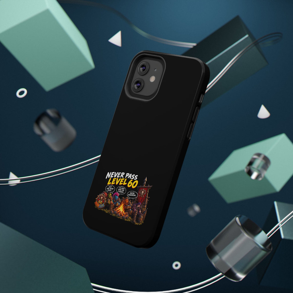 Phone Case — 'Never Pass Level 60' Heavy-Duty Impact-Resistant Phone Case