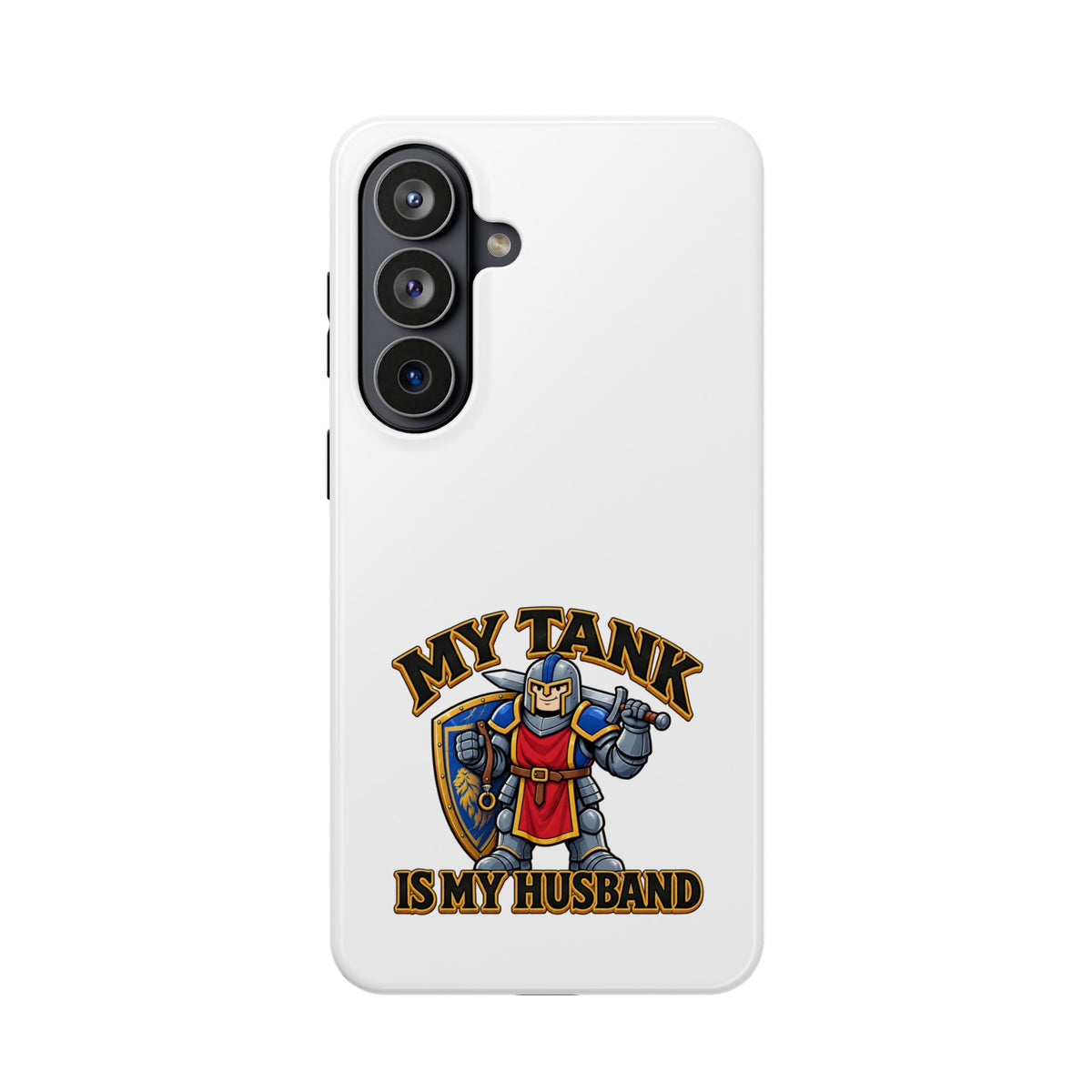Phone Case — 'My Tank Is My Husband' Heavy-Duty Impact-Resistant Phone Case