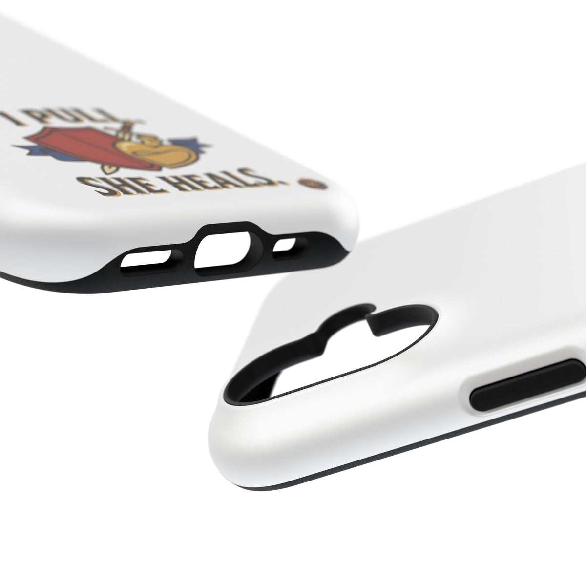 Phone Case — 'I Pull. She Heals.' Heavy-Duty Impact-Resistant Phone Case