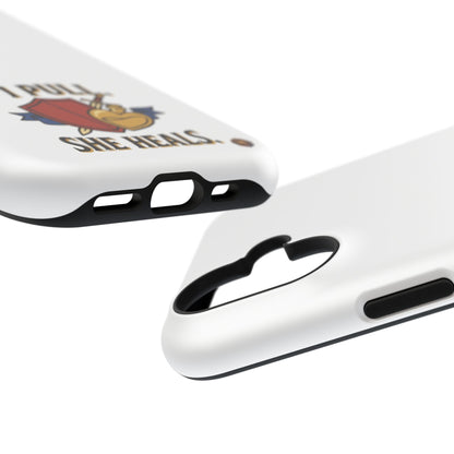 Phone Case — 'I Pull. She Heals.' Heavy-Duty Impact-Resistant Phone Case