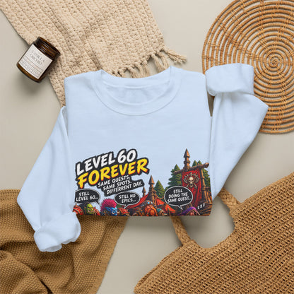 Level 60 Forever – Sweatshirt