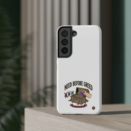 Phone Case — 'Need Before Greed' Heavy-Duty Impact-Resistant Phone Case