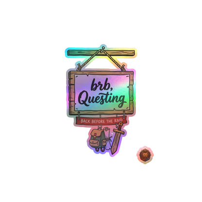 brb, Questing – Poster Decal