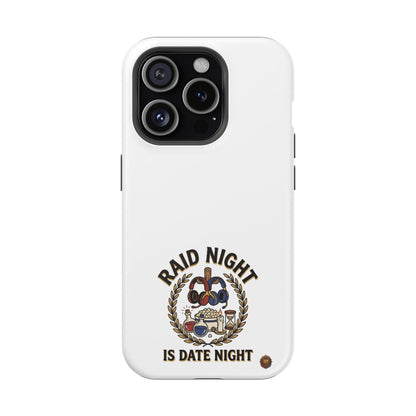 Raid Night Is Date Night – Phone Case