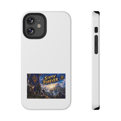 Sixty Forever – Blue Banner – Phone Case