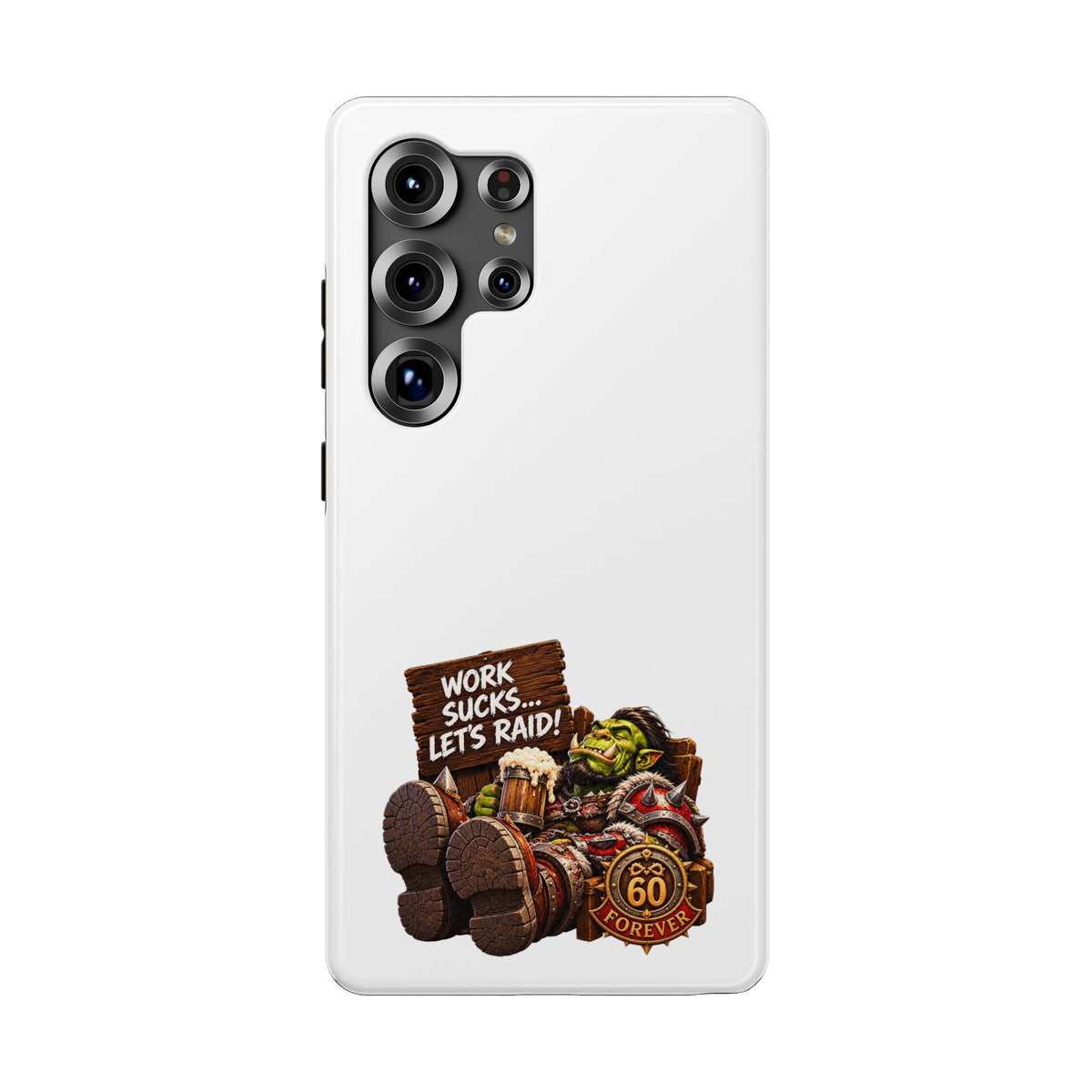 Work Sucks, Let's Raid – Phone Case