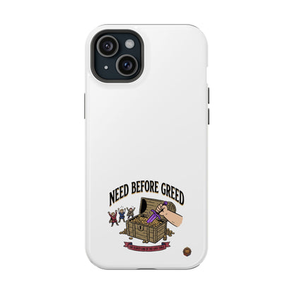 Phone Case — 'Need Before Greed' Heavy-Duty Impact-Resistant Phone Case