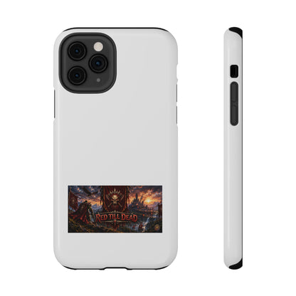 Red Till Dead – Banner Art – Phone Case