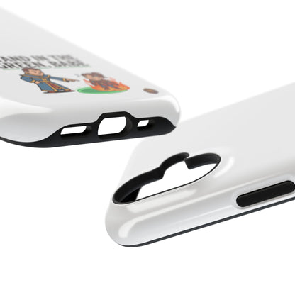 Phone Case — 'Stand in the Green, Babe' Heavy-Duty Impact-Resistant Phone Case