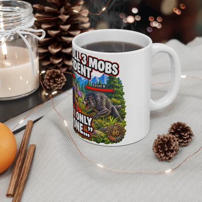 When You Pull 3 Mobs By Accident – White Mug (11oz)