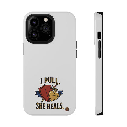 Phone Case — 'I Pull. She Heals.' Heavy-Duty Impact-Resistant Phone Case
