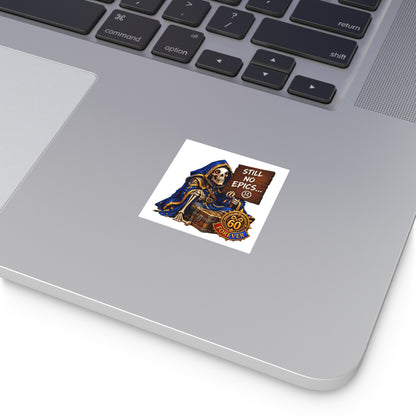 Gaming Sticker — "Can't Move Out of the Fire, It Would Lower My DPS" Square Vinyl Sticker