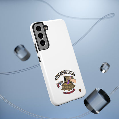 Phone Case — 'Need Before Greed' Heavy-Duty Impact-Resistant Phone Case