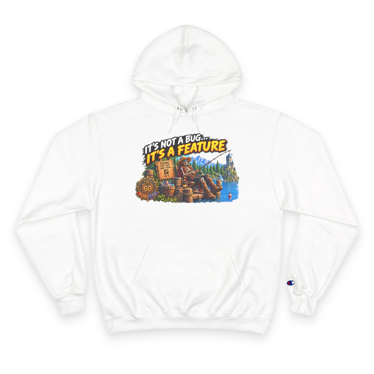 It's Not a Bug, It's a Feature – Hoodie | Sixty Forever Co.