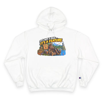 It's Not a Bug, It's a Feature – Hoodie | Sixty Forever Co.