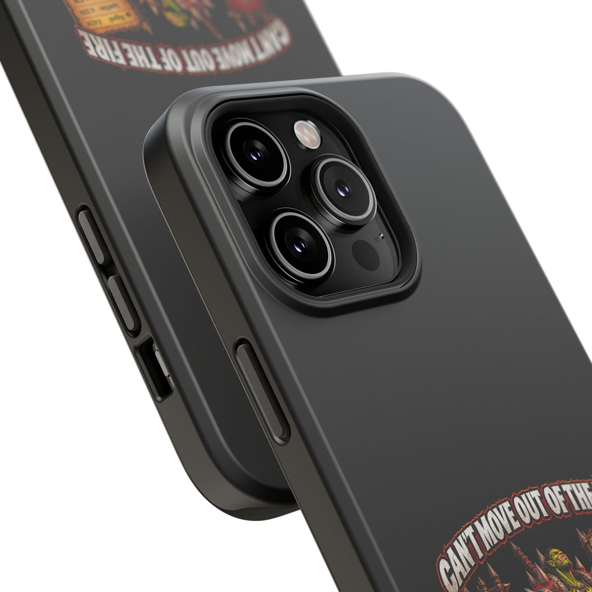 Phone Case — 'Can't Move Out of the Fire, It Would Lower My DPS' Heavy-Duty Impact-Resistant Phone Case