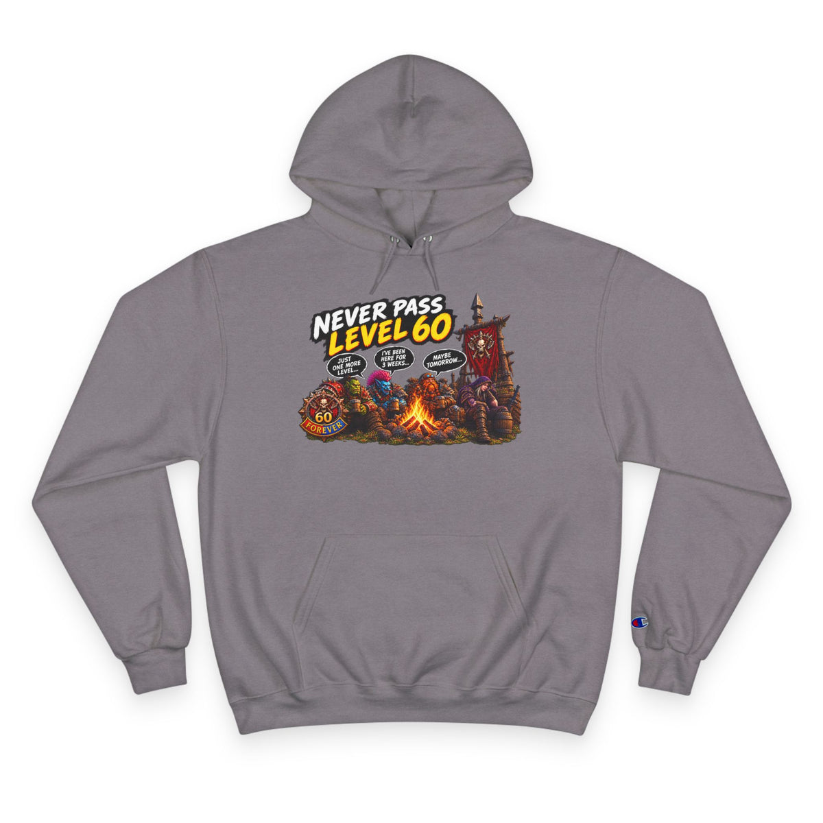 Never Pass Level 60  – Hoodie