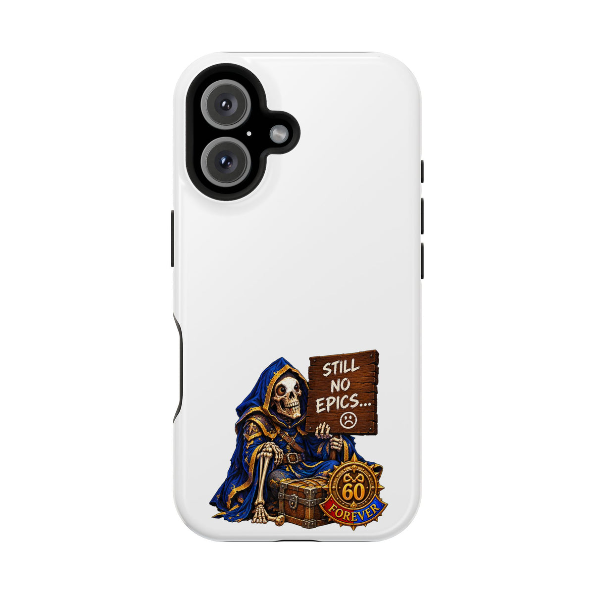 Phone Case — 'Still No Epics…' Heavy-Duty Impact-Resistant Phone Case