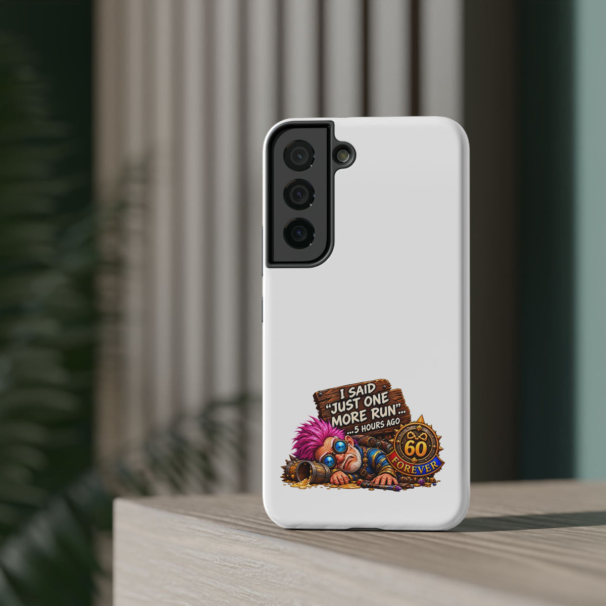 I Said Just One More Run… 5 Hours Ago – Phone Case