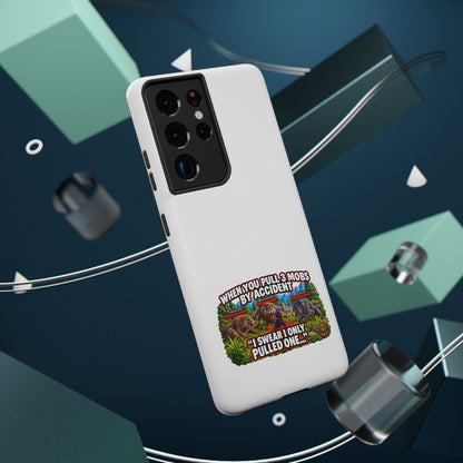 When You Pull 3 Mobs by Accident – Phone Case