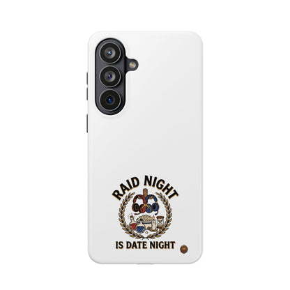 Raid Night Is Date Night – Phone Case